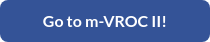 Go to m-VROC II!