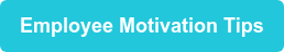 Employee Motivation Tips