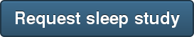 Request sleep study