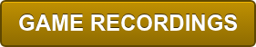 GAME RECORDINGS