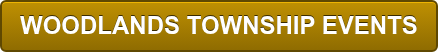 WOODLANDS TOWNSHIP EVENTS