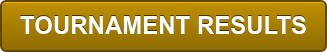 TOURNAMENT RESULTS