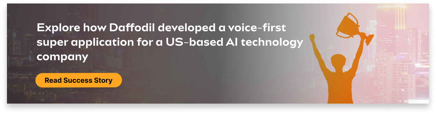 Developed a voice-first super application for a US-based AI technology