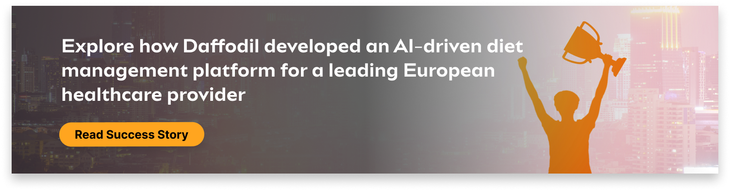 Developing an AI-driven diet management platform for a leading European healthcare provider 