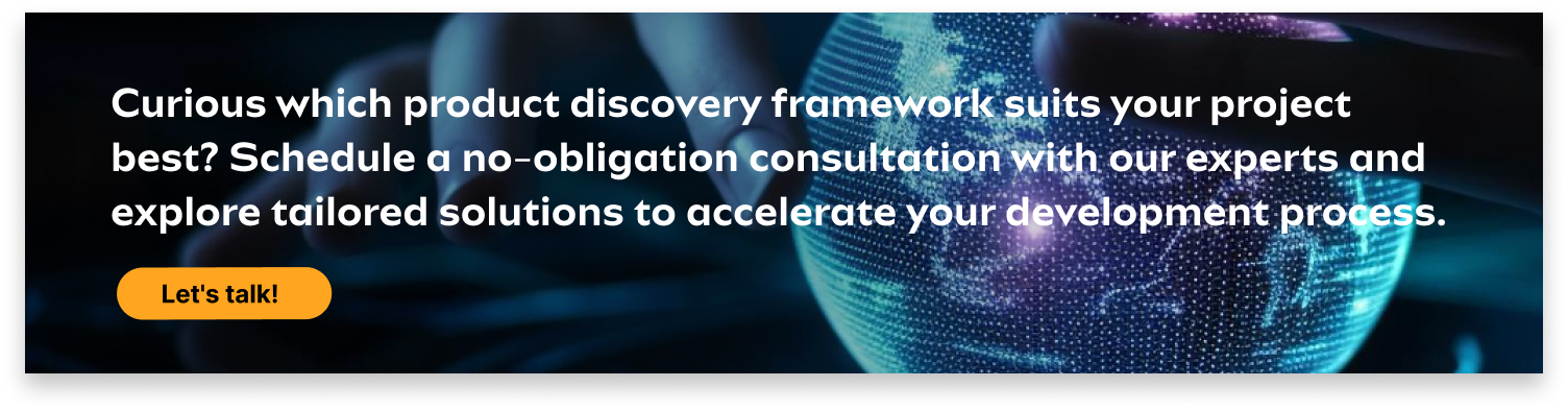 Product Discovery Frameworks for Developing the Perfect Software Solutions