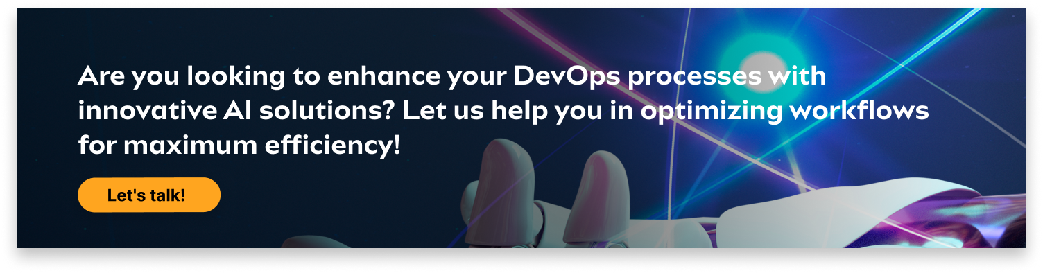 Are you looking to enhance your DevOps processes with innovative AI solutions? Let us help you in optimizing workflows for maximum efficiency!