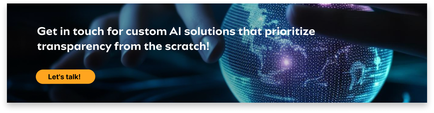 Get in touch for custom AI solutions