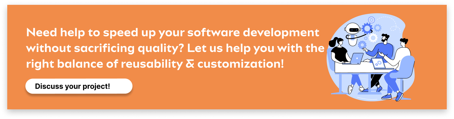 Balancing Reusability and Customization