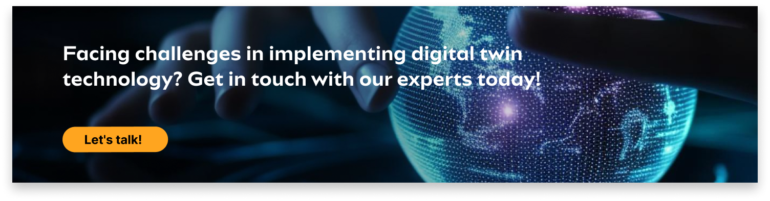 Facing challenges in implementing digital twin technology