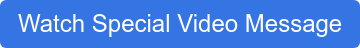 Watch Special Video Message