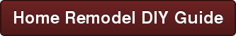 Home Remodel DIY Guide