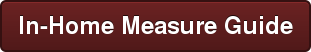 In-Home Measure Guide