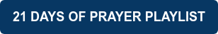 21 DAYS OF PRAYER PLAYLIST
