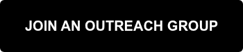 JOIN AN OUTREACH GROUP