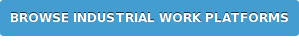 Browse Industrial Work Platforms