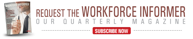 Subscribe To The Workforce Informer Magazine