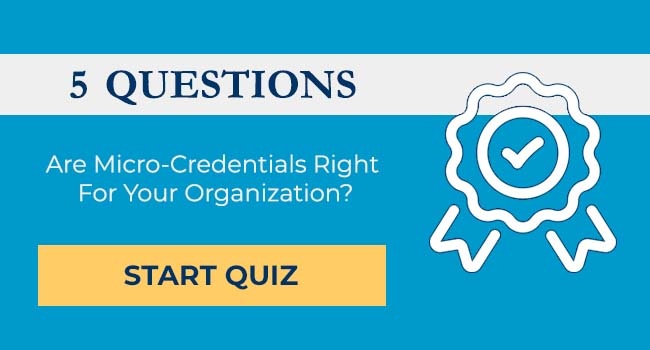 Start our 5-question micro-credential quiz