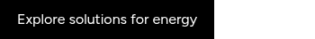 Explore solutions for energy