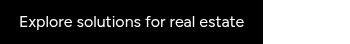 Explore solutions for real estate