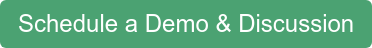 Schedule a Demo & Discussion