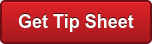 Get Tip Sheet
