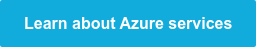 Learn about Azure services