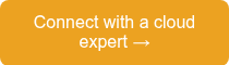 Connect with a cloud expert →