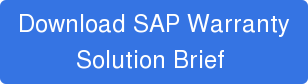 Get Your Copy of The SAP Warranty Solution Brief