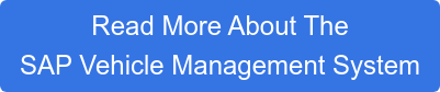Read More About The  SAP Vehicle Management System
