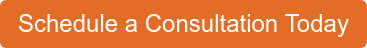 Schedule a Consultation Today