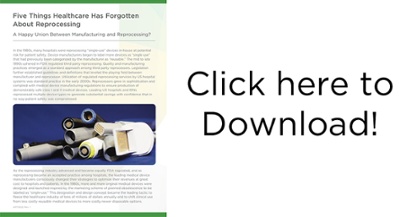 5 things healthcare has forgotten about reprocessing 