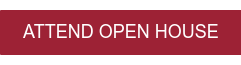 ATTEND OPEN HOUSE