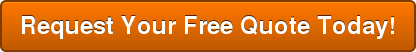 Request Your Free Quote Today!