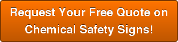 Request Your Free Quote on Chemical Safety Signs!