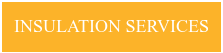 INSULATION SERVICES