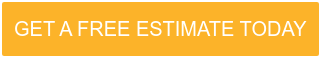 GET A FREE ESTIMATE TODAY