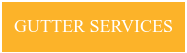 GUTTER SERVICES
