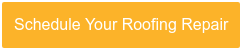 Schedule Your Roofing Repair