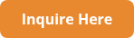 Inquire Here