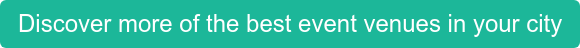 Discover more of the best event venues in your city