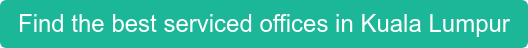 Find the best serviced offices in Kuala Lumpur