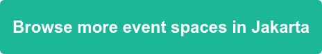 Browse more event spaces in Jakarta