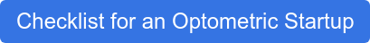 Checklist for an Optometric Startup