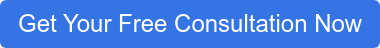 Get Your Free Consultation Now