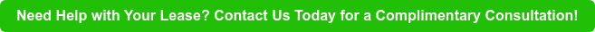 Need Help with Your Lease? Contact Us Today for a Complimentary Consultation!