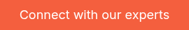 Connect with our experts