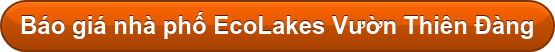 Báo giá nhà phố EcoLakes Vườn Thiên Đàng