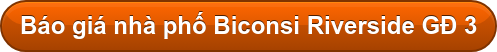 Báo giá nhà phố Biconsi Riverside GĐ 3
