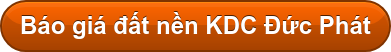 Báo giá đất nền KDC Đức Phát