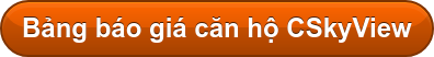 Bảng báo giá căn hộ CSkyView